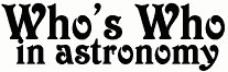 Who's Who in Astronomy